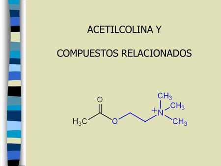 COMPUESTOS RELACIONADOS