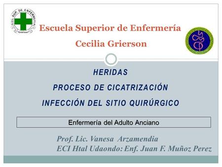 Escuela Superior de Enfermería Cecilia Grierson