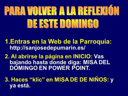 PARA VOLVER A LA REFLEXIÓN