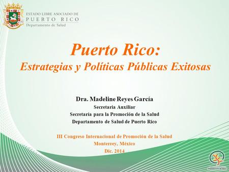 Puerto Rico: Estrategias y Políticas Públicas Exitosas
