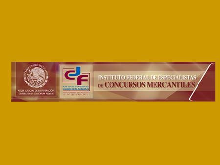 Valores Del Especialista De Concursos Mercantiles.