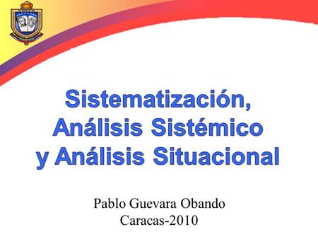 Prof. Angel G Mendez Pablo Guevara Obando Caracas-2010.