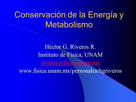 Conservación de la Energía y Metabolismo