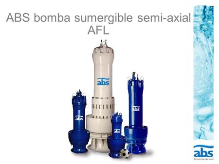 ABS bomba sumergible semi-axial AFL