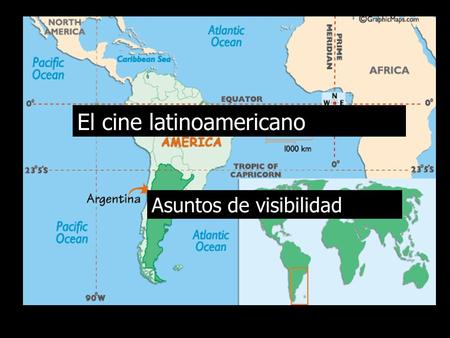 El cine latinoamericano Asuntos de visibilidad. Rasgos Cine comprometido Visibilidad continental Nuevo descubrimiento –Ellos vs nosotros –Exclusión vs.