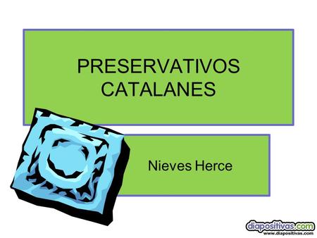 PRESERVATIVOS CATALANES Nieves Herce. Llama Pascual Maragall a Manolo Chaves: -Manolo! -Quisiera hacer -un negocio contigo.