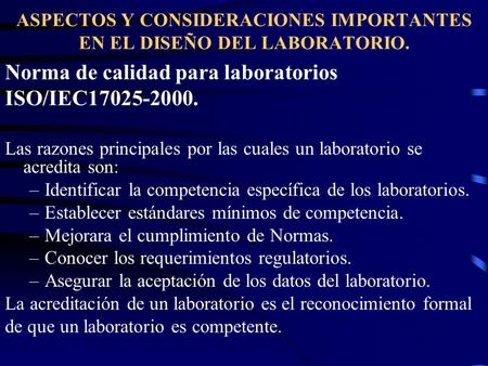 ASPECTOS Y CONSIDERACIONES IMPORTANTES EN EL DISEÑO DEL LABORATORIO.