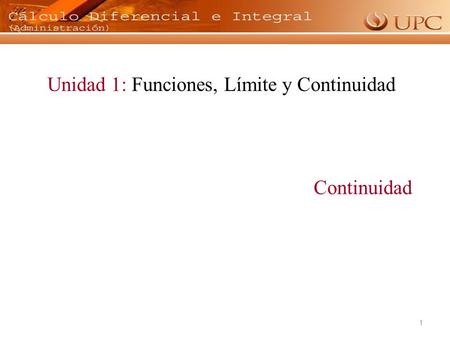 Unidad 1: Funciones, Límite y Continuidad