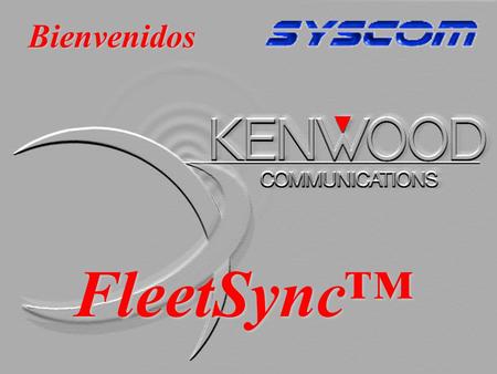 Bienvenidos FleetSync™.