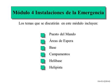 Módulo 4 Instalaciones de la Emergencia