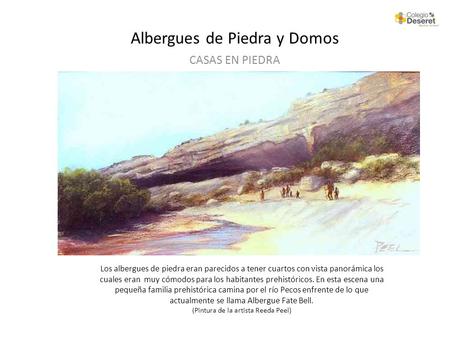 Albergues de Piedra y Domos