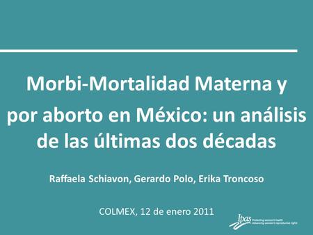 Morbi-Mortalidad Materna y