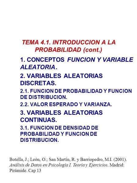 TEMA 4.1. INTRODUCCION A LA PROBABILIDAD (cont.)