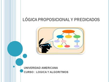 LÓGICA PROPOSICIONAL Y PREDICADOS