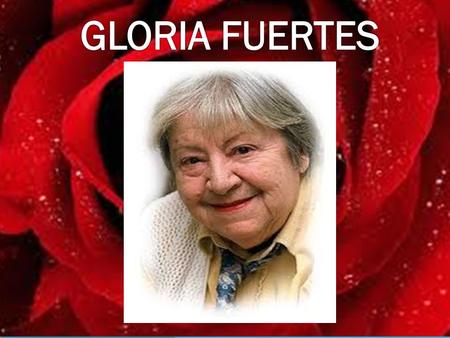 GLORIA FUERTES.