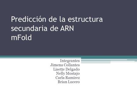 Predicción de la estructura secundaria de ARN mFold