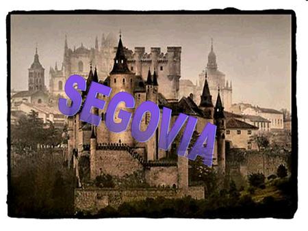 ALCÁZAR Construido entre los siglos XII y XVI Es una construcción emblemática de la arquitectura en Segovia. El estilo que exhibe el edificio pertencece.