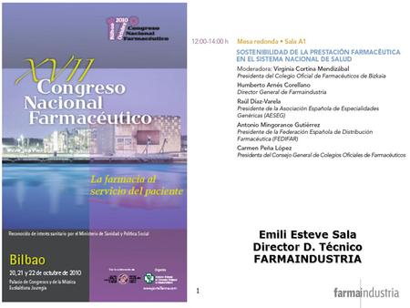 Emili Esteve Sala Director D. Técnico FARMAINDUSTRIA.