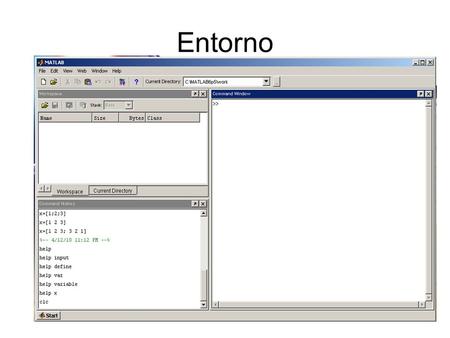 Entorno. Indica el directorio en el que se trabaja y los archivos que posee. WORKSPACE: espacio de trabajo.
