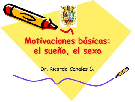 Motivaciones básicas: el sueño, el sexo