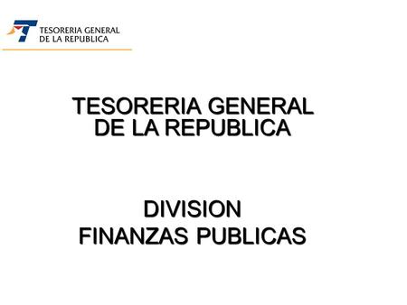 TESORERIA GENERAL DE LA REPUBLICA