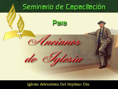 Seminario de Capacitación para Ancianos de Iglesia 1