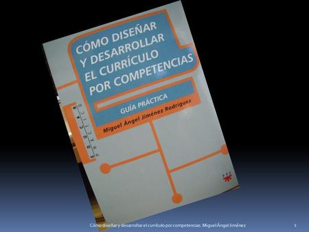 Cómo diseñar y desarrollar el currículo por competencias