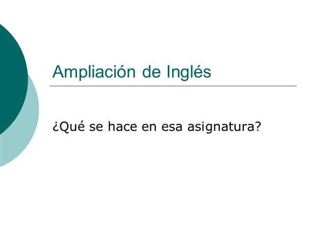 ¿Qué se hace en esa asignatura?