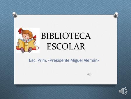 Esc. Prim. «Presidente Miguel Alemán»