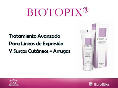 BIOTOPIX Tratamiento Avanzado Para Líneas de Expresión