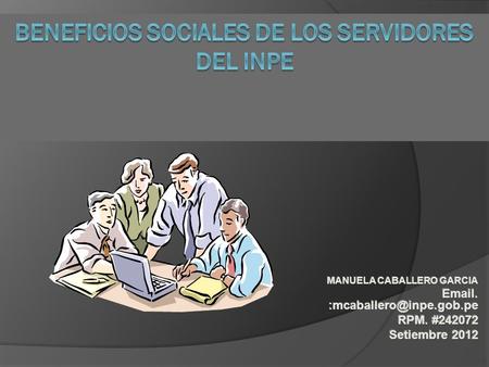 BENEFICIOS SOCIALES DE LOS SERVIDORES DEL INPE