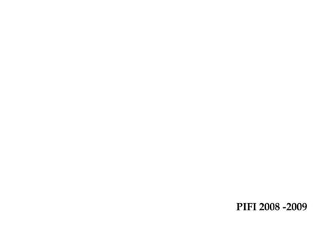 PIFI 2008 -2009. Planeación bianual 2008 y 2009. Análisis y solicitud de nuevas plazas de PTC Análisis y planeación del posgrado. Análisis y planeación.