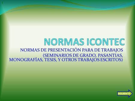 NORMAS ICONTEC NORMAS DE PRESENTACIÓN PARA DE TRABAJOS