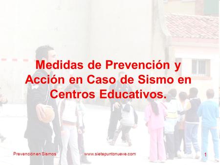 Medidas de Prevención y Acción en Caso de Sismo en Centros Educativos.