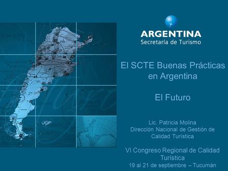 El SCTE Buenas Prácticas en Argentina El Futuro