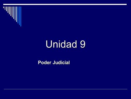 Unidad 9 Poder Judicial. Poder Judicial y Derecho Publico Provincial  Preámbulo: afianzar la justicia.  Art.1: forma republicana de gobierno-principio.