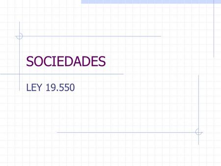 SOCIEDADES LEY 19.550.