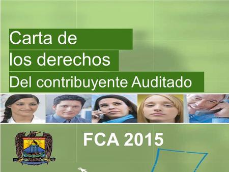 Carta de los derechos Del contribuyente Auditado FCA 2015.