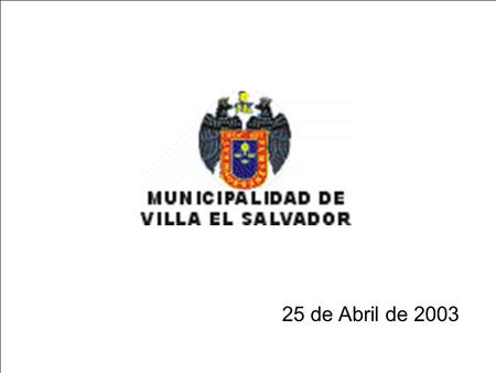 25 de Abril de 2003.