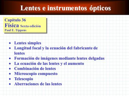Lentes e instrumentos ópticos
