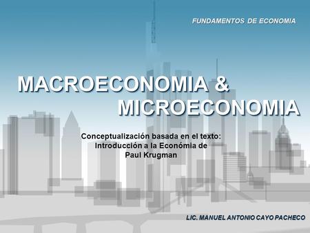 MACROECONOMIA & MICROECONOMIA