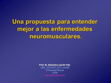 Una propuesta para entender mejor a las enfermedades neuromusculares.