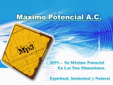 Máximo Potencial A.C. MP3 – Su Máximo Potencial