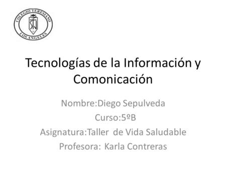 Tecnologías de la Información y Comonicación