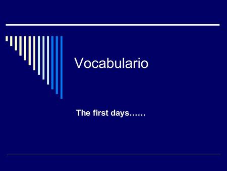Vocabulario The first days……. 1 levántate siéntate salta para stand up sit down Jump stop.