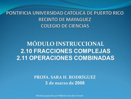 PROFA. SARA H. RODRÍGUEZ 3 de marzo de 2008