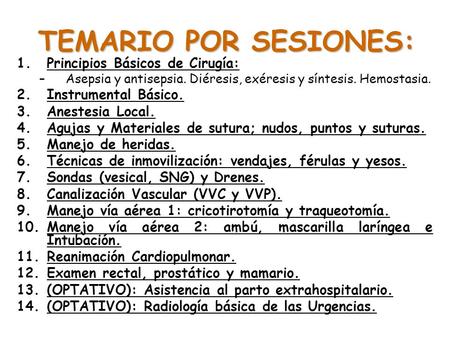 TEMARIO POR SESIONES: Principios Básicos de Cirugía: