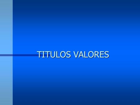 TITULOS VALORES.
