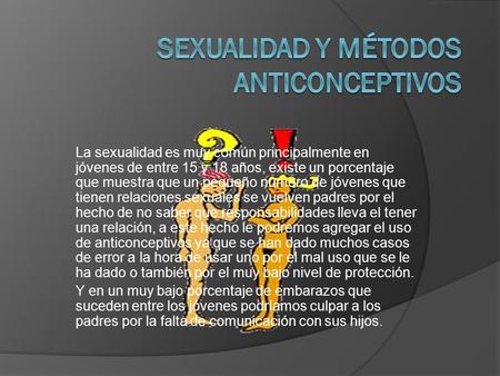 Sexualidad y Métodos anticonceptivos