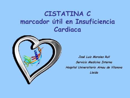 CISTATINA C marcador útil en Insuficiencia Cardiaca